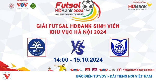 truc tiep truong dai hoc su pham ha noi vs truong dai hoc thu do ha noi