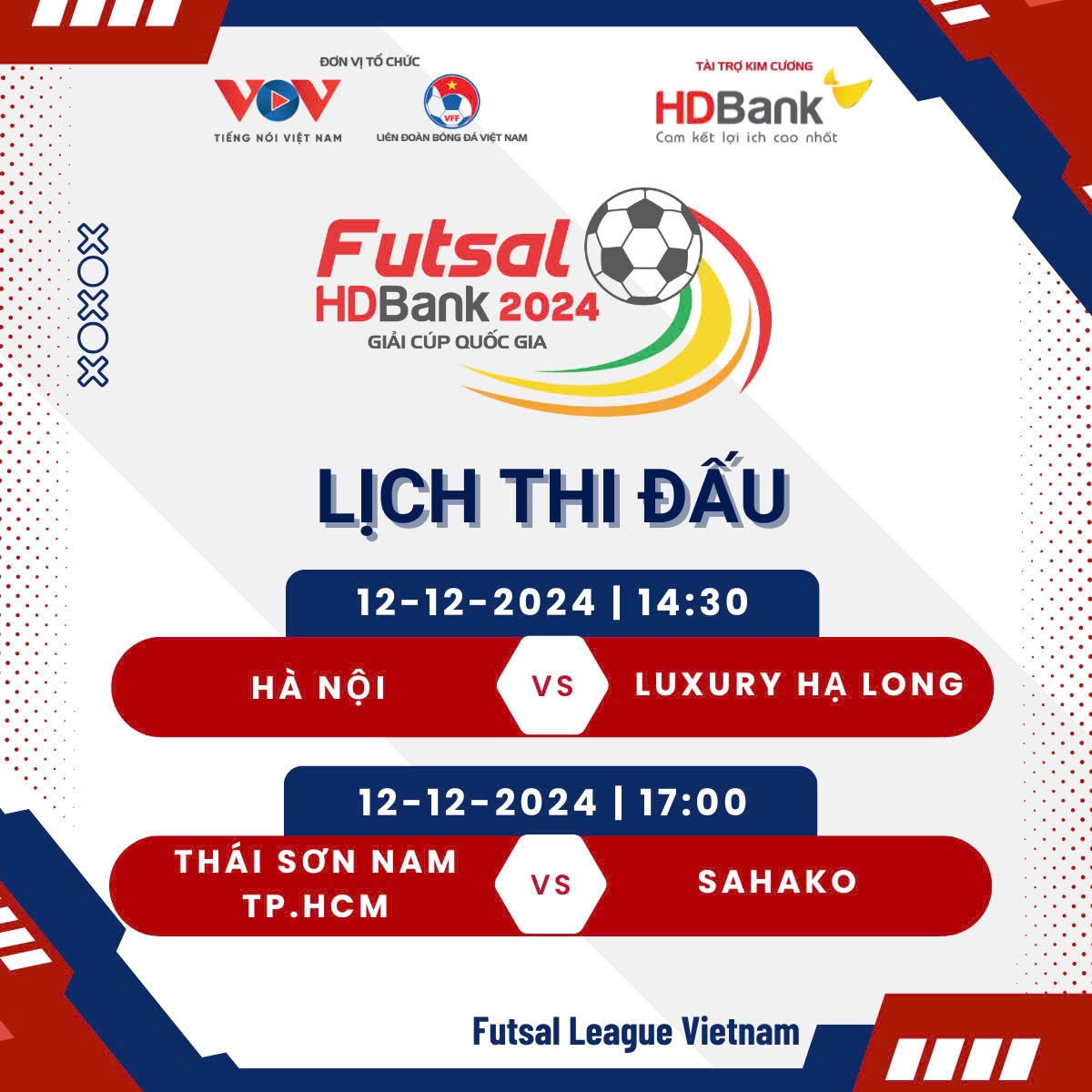 lich thi dau va truc tiep futsal hdbank cup quoc gia 2024 hom nay 12 12 hinh anh 1