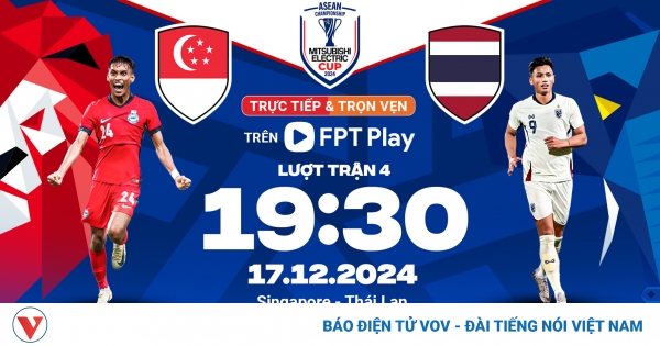 Nhận định ĐT Singapore - ĐT Thái Lan: Tấm vé vào bán kết 1 singapore vs thai lan