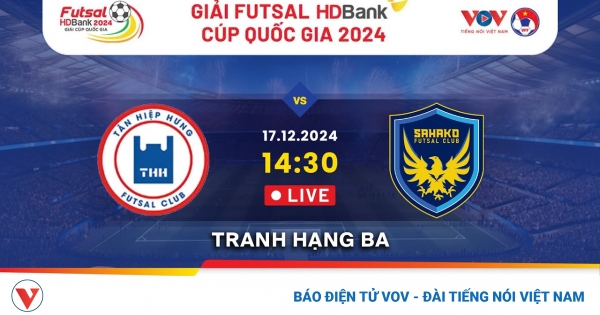 Xem trực tiếp Tân Hiệp Hưng vs Sahako Giải Futsal HDBank Cúp Quốc Gia 2024 1 tre1bbb1c20tie1babfp20tc382n20hie1bb86p20hc6afng20tp hcm20 20sahako